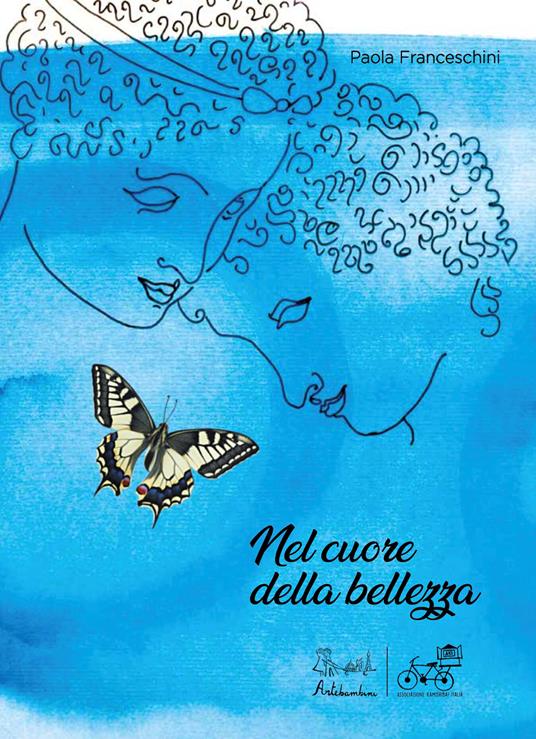 Nel cuore della bellezza - Paola Franceschini - copertina