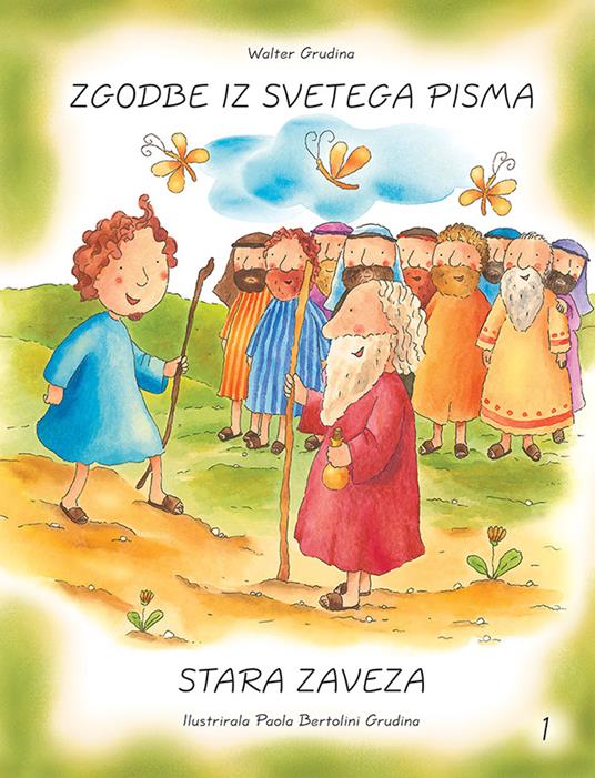 Stara Zaveza. Zgodbe iz Svetega pisma. Vol. 1 - Valter Grudina - copertina