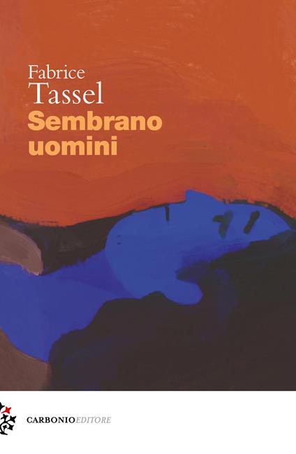 Sembrano uomini - Fabrice Tassel - copertina