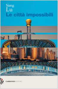 Le città impossibili