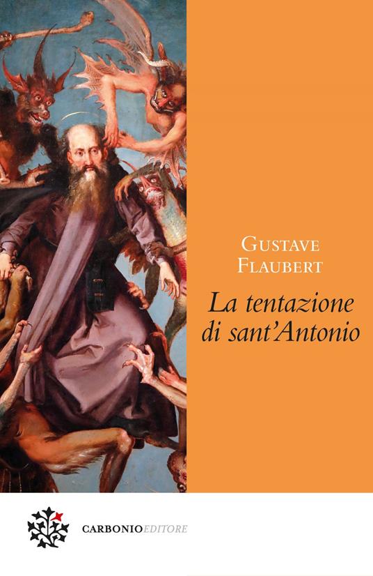 La tentazione di Sant'Antonio - Gustave Flaubert,Bruno Nacci - ebook