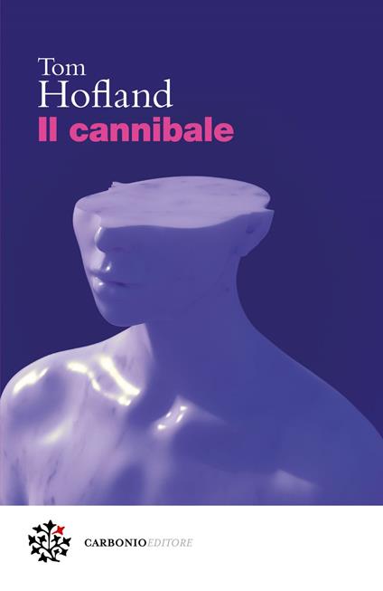 Il cannibale - Tom Hofland,Laura Pignatti - ebook