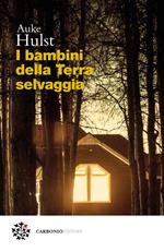 I bambini della terra selvaggia