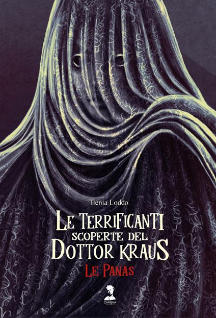 Le Panas. Le terrificanti scoperte del dottor Kraus - Ilenia Loddo - copertina