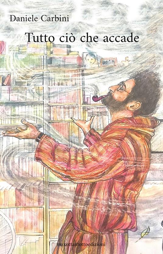 Tutto ciò che accade - Daniele Carbini - ebook