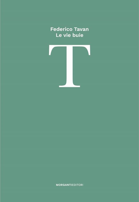 Le vie buie - Federico Tavan - copertina