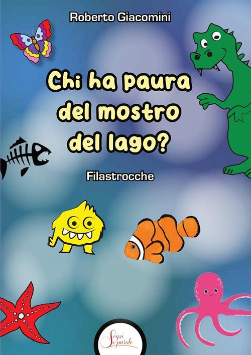 Chi ha paura del mostro del lago? - Roberto Giacomini - copertina