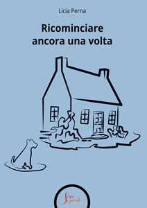 Ricominciare ancora una volta