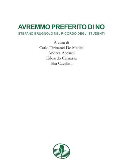 Avremmo preferito di no. Stefano Brugnolo nel ricordo degli studenti - copertina