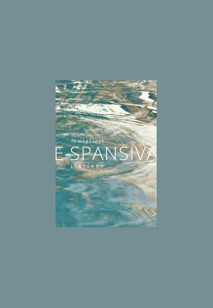 E-SPAnsiva. 50 migliori SPA italiane - Raffaella Dallarda - copertina