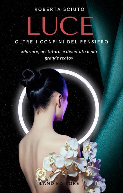 Luce. Oltre i confini del pensiero - Roberta Sciuto - copertina