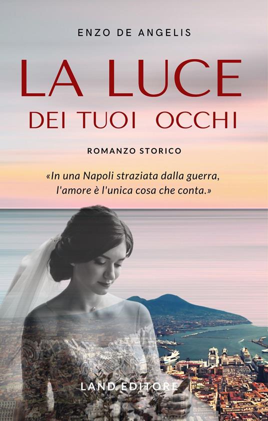 La luce dei tuoi occhi - Enzo De Angelis - copertina
