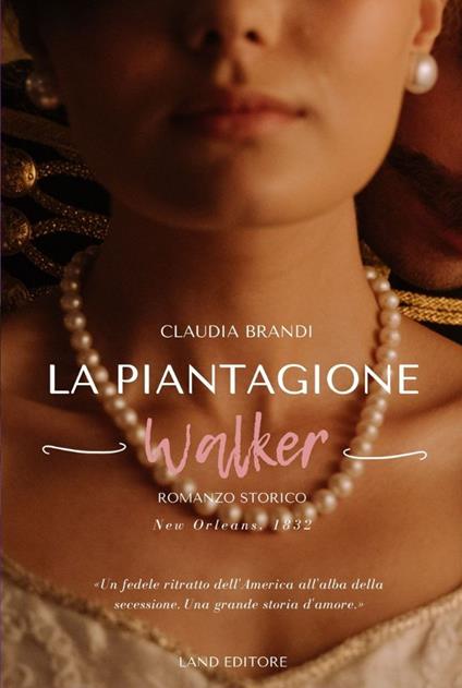La piantagione Walker - Claudia Brandi - copertina