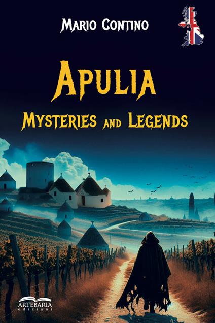 Apulia, mysteries & legends - Mario Contino - copertina
