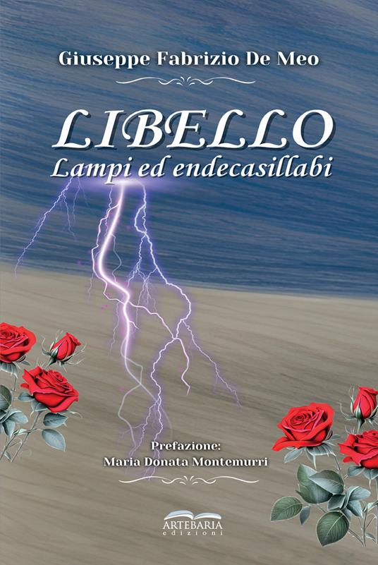 Libello. Lampi ed endecasillabi - Giuseppe Fabrizio De Meo - copertina