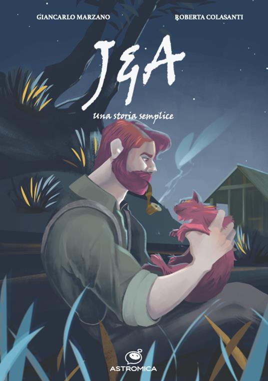 J&A. Una storia semplice - Giancarlo Marzano,Roberta Colasanti - copertina
