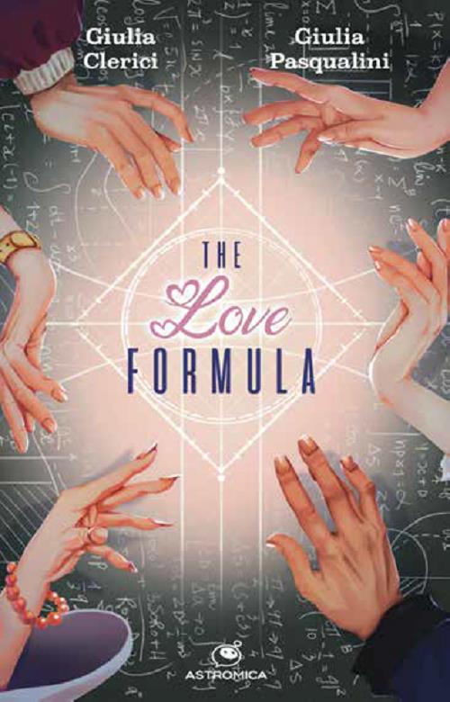 The love formula - Giulia Clerici,Giulia Pasqualini - copertina