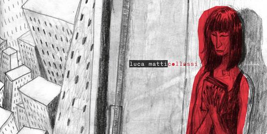 Collassi. Ediz. illustrata - Luca Matti - copertina