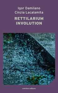 Rettilarium involution. Discrepanze rewind