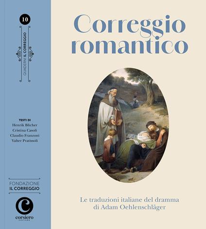 Correggio romantico. Le traduzioni italiane del dramma di Adam Oehlenschläger - copertina