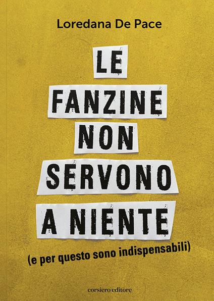 Le fanzine non servono a niente - Loredana De Pace - copertina
