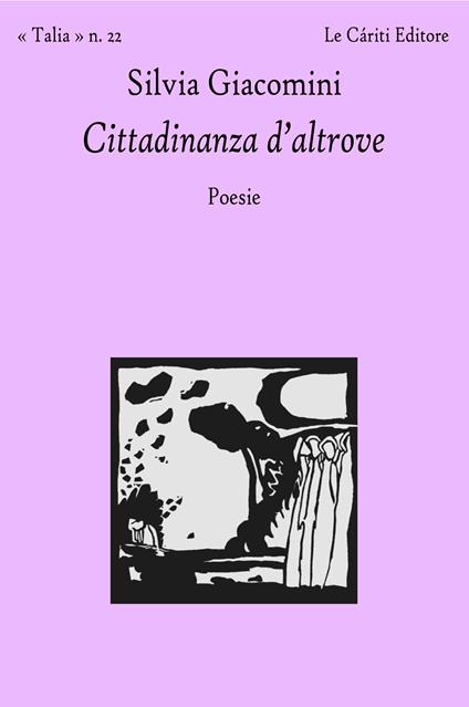 Cittadinanza d'altrove - Silvia Giacomini - copertina