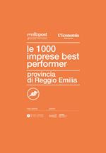 Le 1000 imprese best performer. Provincia di Reggio Emilia