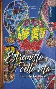Estremista della vita