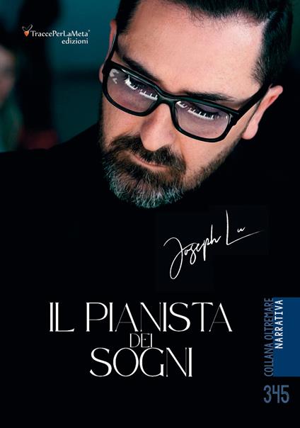 Il pianista dei sogni. Con QR Code - Joseph Lu - copertina