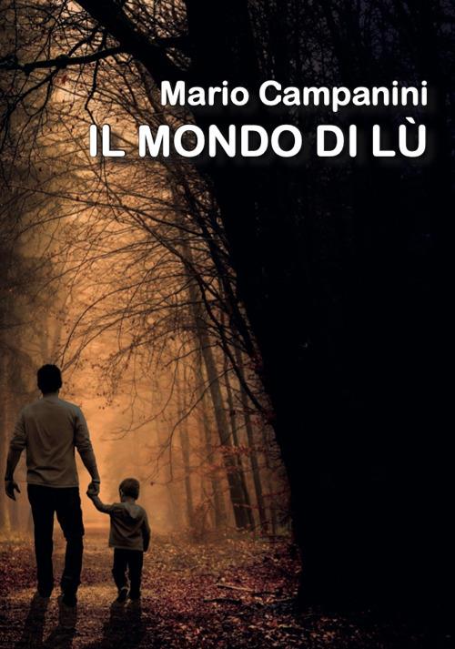 Il mondo di Lù - mario campanini - copertina