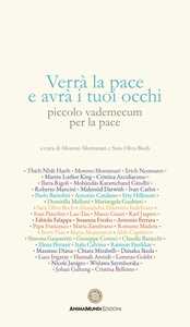 Verrà la pace e avrà i tuoi occhi. Piccolo vademecum per la pace