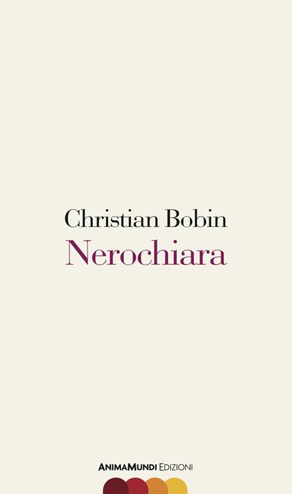 Nerochiara - Christian Bobin - copertina