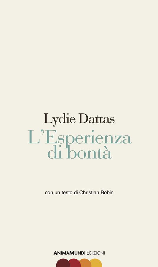 L'esperienza di bontà - Lydie Dattas - copertina