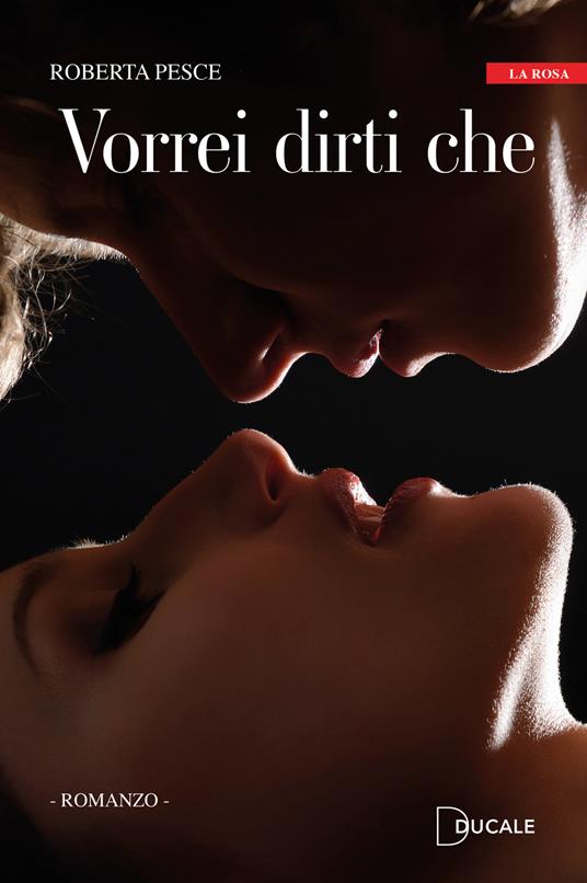 Vorrei dirti che - Roberta Pesce - copertina