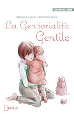 La genitorialità gentile