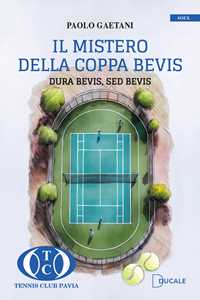 Il mistero della Coppa Bevis. Dura Bevis, Sed Bevis