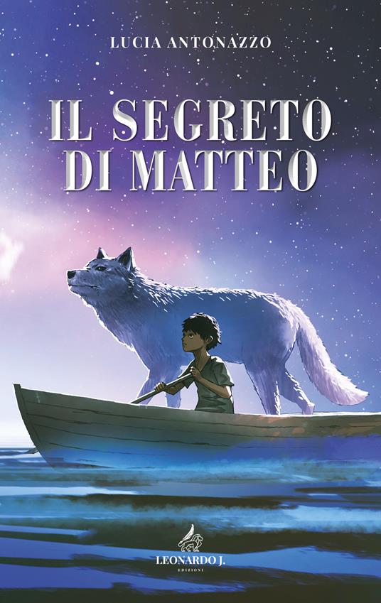 Il segreto di Matteo - Lucia Antonazzo - copertina