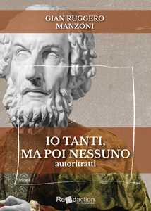 Io tanti, ma poi nessuno. Autoritratti