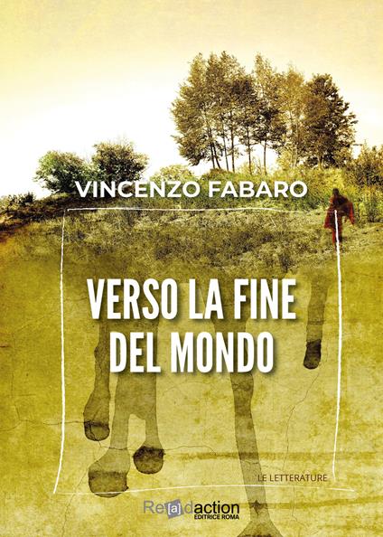 Verso la fine del mondo - Vincenzo Fabaro - copertina