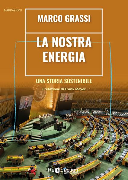 La nostra energia. Una storia sostenibile - Marco Grassi - copertina