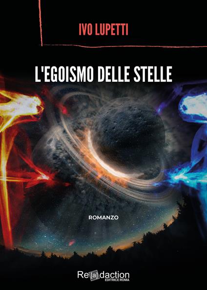 L'egoismo delle stelle - Ivo Lupetti - copertina