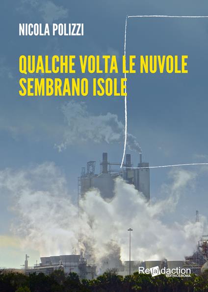 Qualche volta le nuvole sembrano isole - Nicola Polizzi - copertina