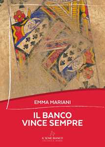 Il banco vince sempre