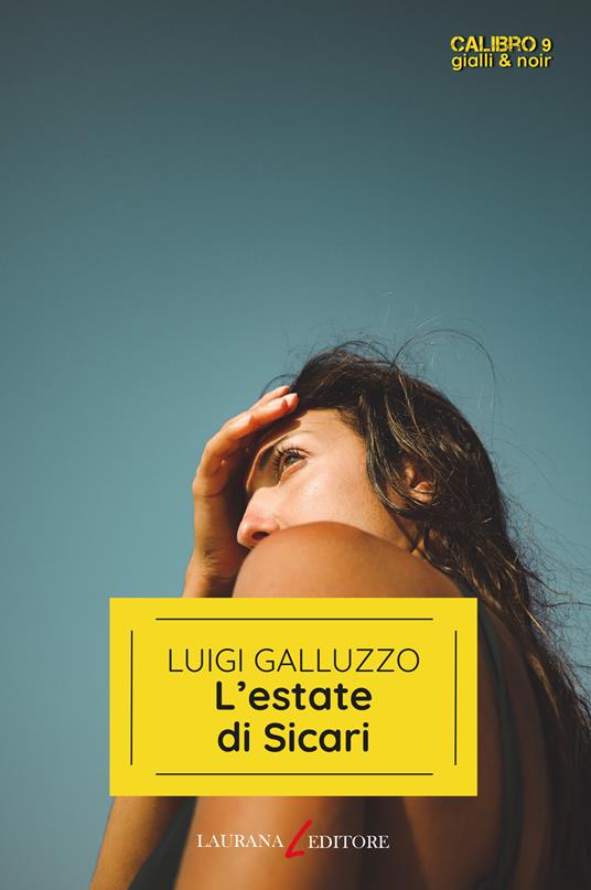 L'estate di Sicari - Galluzzo Luigi - copertina
