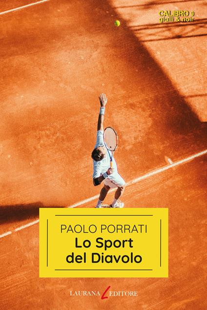 Lo sport del diavolo - Paolo Porrati - copertina