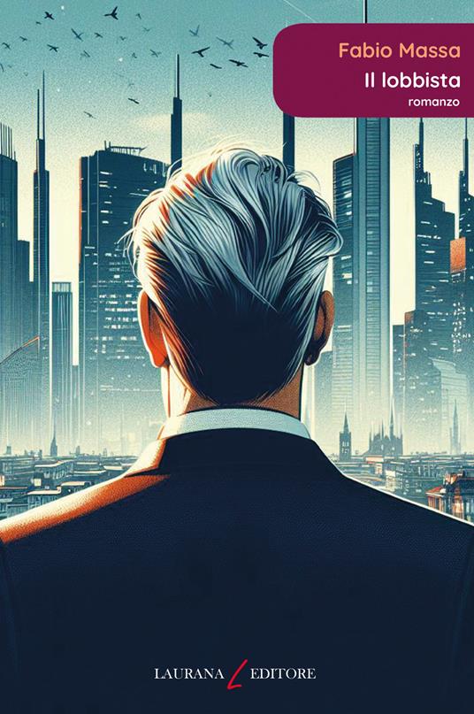Il lobbista - Fabio Massa - copertina