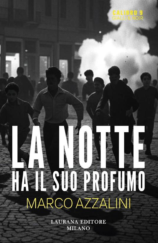 La notte ha il suo profumo - Marco Azzalini - copertina