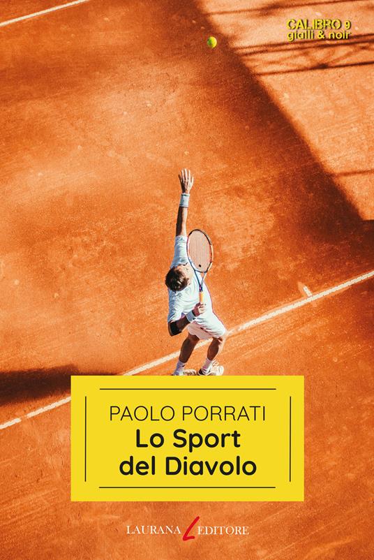 Lo sport del diavolo - Paolo Porrati - ebook