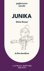 Junika. La Dea bambina