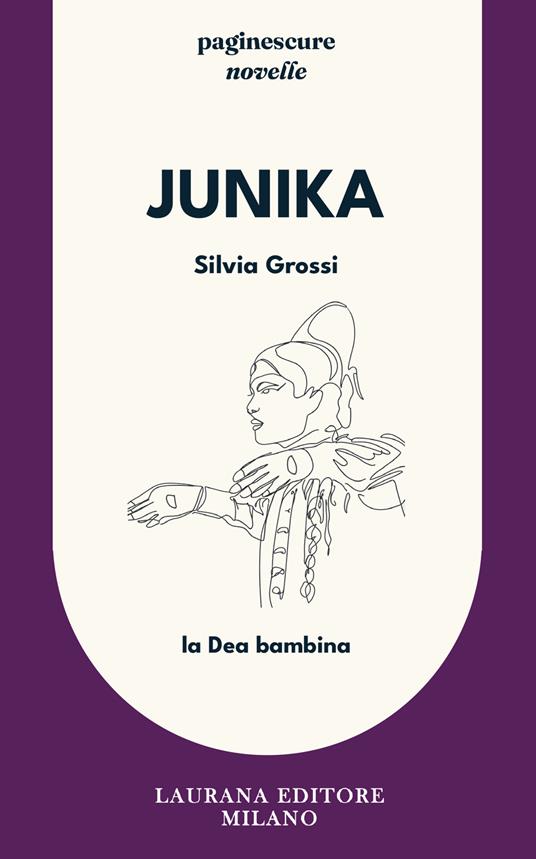 Junika. La Dea bambina - Silvia Grossi - copertina